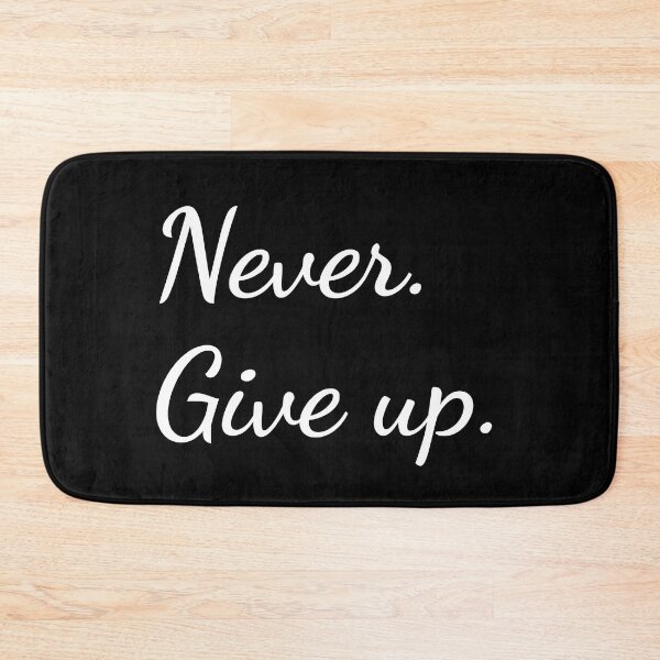 Item preview, Never. Give up. designed and sold by unspired.