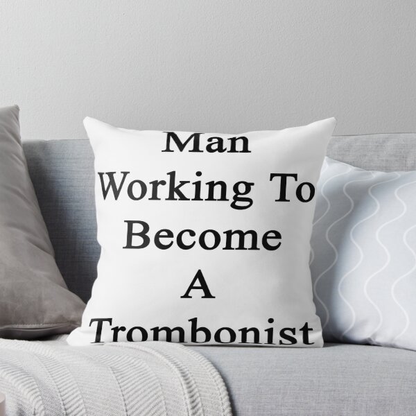 Item preview, Man Working To Become A Trombonist designed and sold by supernova23.