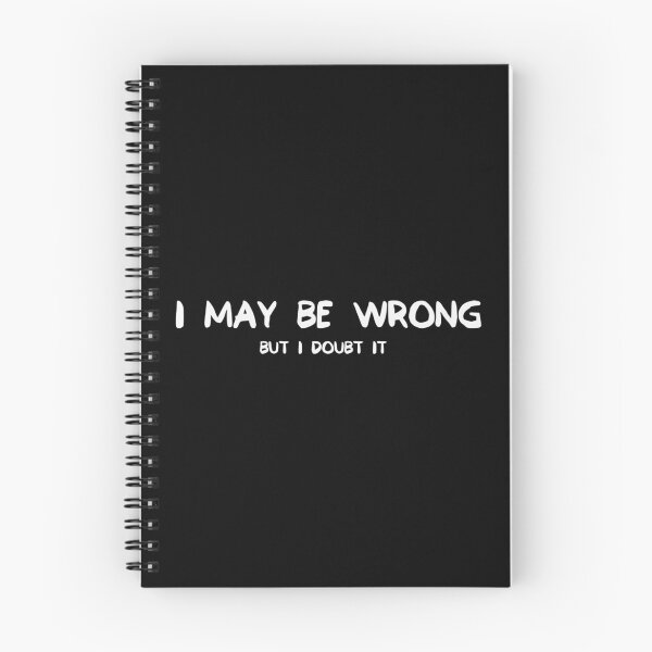 Item preview, I MAY BE WRONG BUT I DOUBT IT designed and sold by TGdigital.