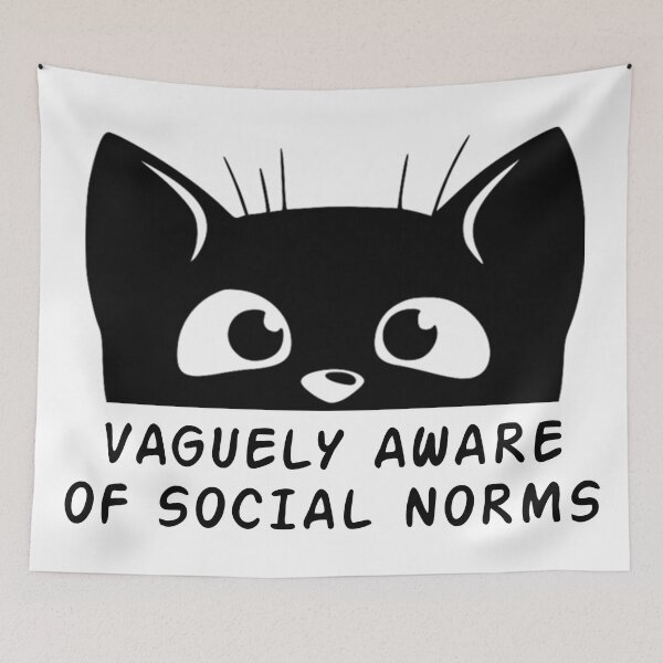 Item preview, Vaguely Aware of Social Norms designed and sold by EN-YJW.
