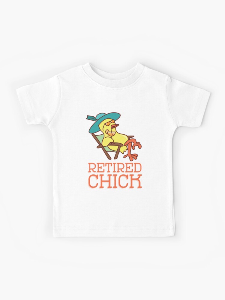 Retired Chick T-Shirt For Women's Retirement Party Gift