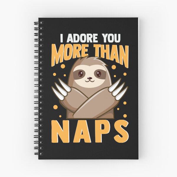 Item preview, I Adore You More Than Naps Lazy Sloth Funny T-Shirt designed and sold by woormle.