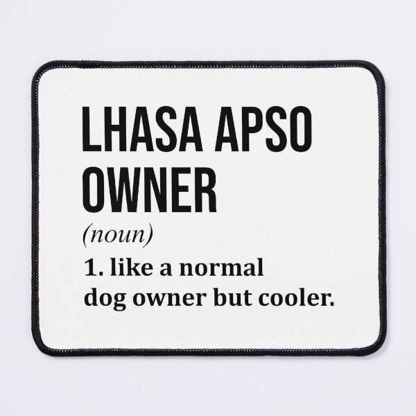Item preview, Lhasa Apso Dog Owner Definition designed and sold by XCIV.