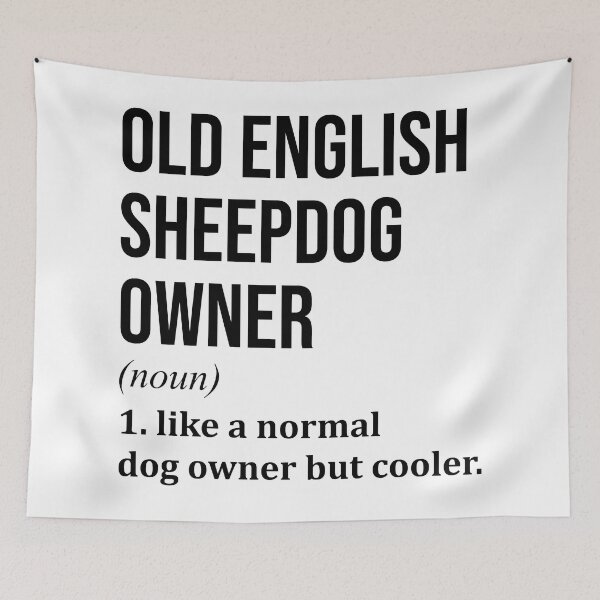 Item preview, Old English Sheepdog Dog Owner Definition designed and sold by XCIV.