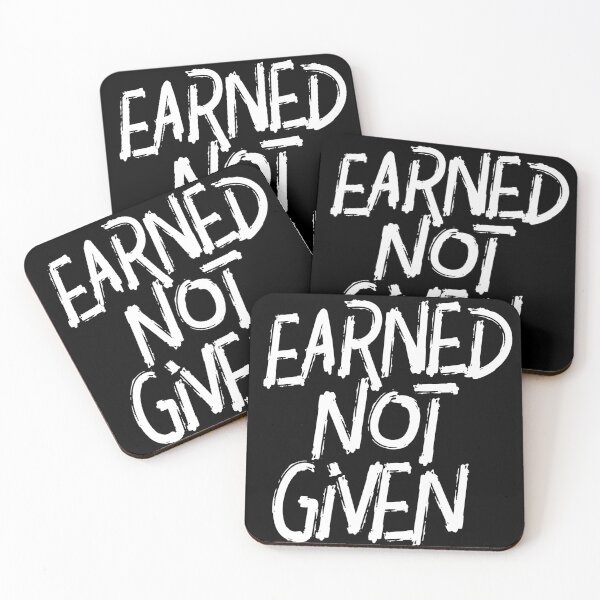 Item preview, Earned not Given designed and sold by bapatentar.