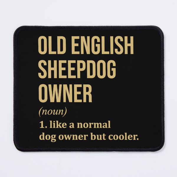 Item preview, Old English Sheepdog Dog Owner Definition in Gold designed and sold by XCIV.