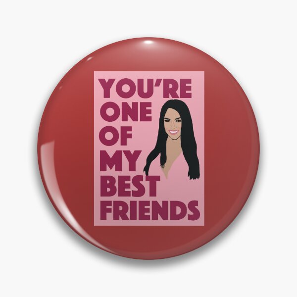 Item preview, SCHEANA SHAYYou_re One Of My Best FriendsVPR (Vanderpump Rules) designed and sold by siarhodens.