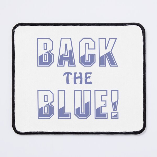 Item preview, BACK THE BLUE designed and sold by Enl-Frisby-11.