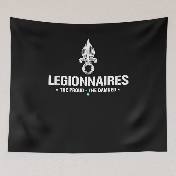 Item preview, Legion Etrangere France - Legionnaires-the Proud-the dammed designed and sold by woormle.
