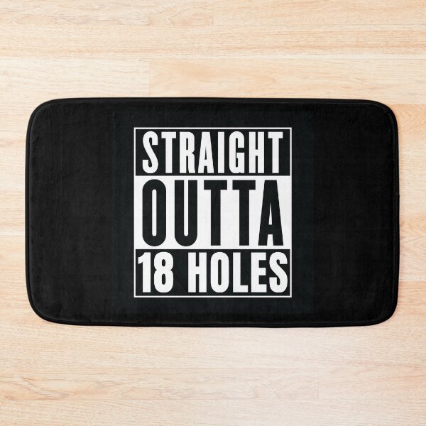 Item preview, Straight Outta 18 Holes designed and sold by chillaxcats.