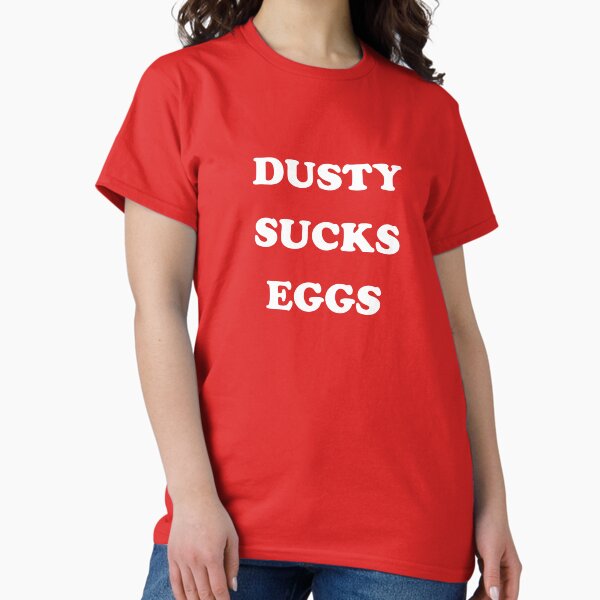 Item preview, Dusty Sucks Eggs designed and sold by GradientPowell.