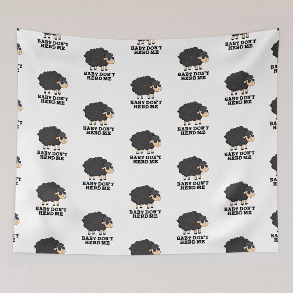 Item preview, Baby Don't Herd Me Funny Black Sheep Puns  designed and sold by punnybone.