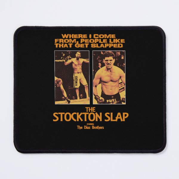 Item preview, Nick Diaz, Nate Diaz The Stockton Slap designed and sold by JoshuaWolfgang.