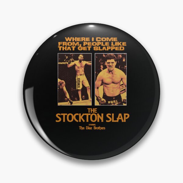 Item preview, Nick Diaz, Nate Diaz The Stockton Slap designed and sold by JoshuaWolfgang.
