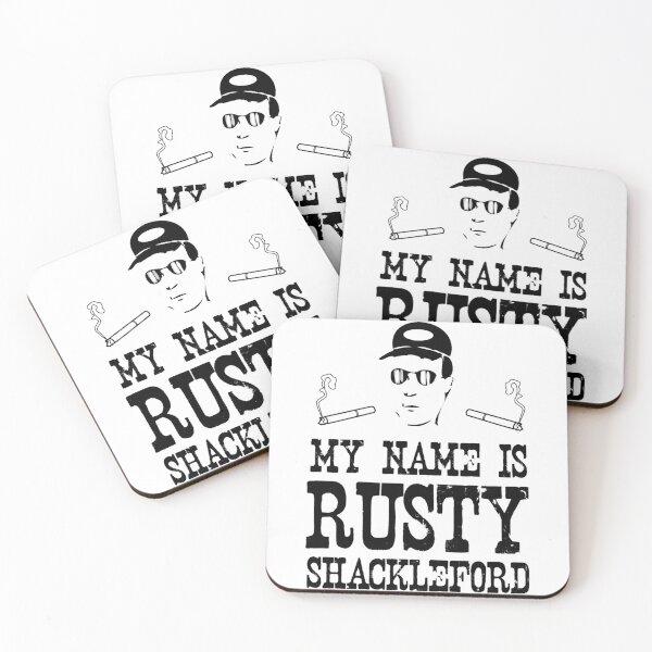 Item preview, My Name is Rusty....Rusty Shackleford designed and sold by Rihanliston.