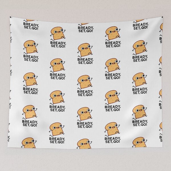Item preview, Bready Set Go Funny Bread Puns  designed and sold by punnybone.