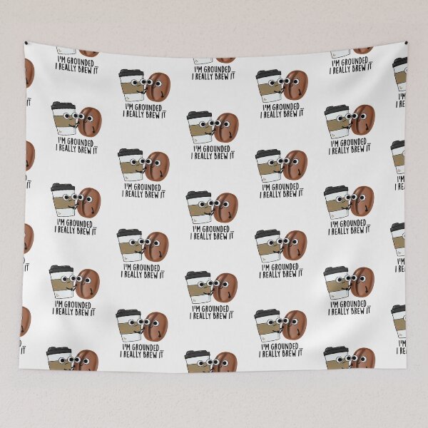 Item preview, I'm Grounded I Really Brew It Funny Coffee Puns  designed and sold by punnybone.