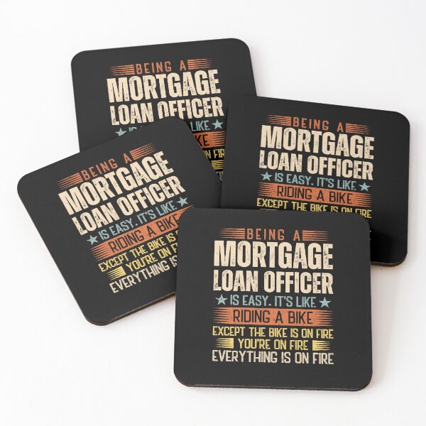 Artikelvorschau, Being A Mortgage Loan Officer Is Easy entworfen und verkauft von wittyshop.