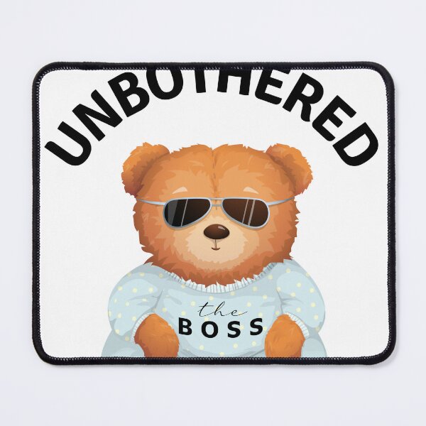 Item preview, Unbothered Teddy Bear, The Boss designed and sold by Elsa Petriti.