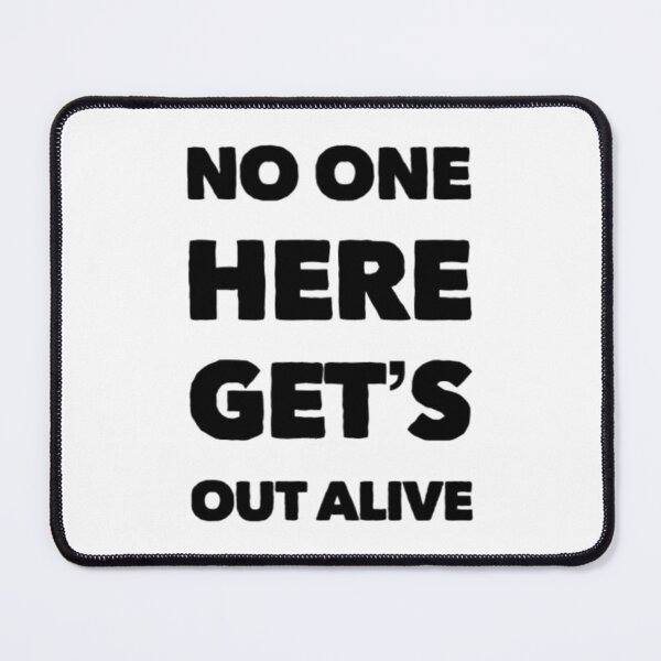 Item preview, No One Here Get_s Out Alive, Jim Morrison designed and sold by leightonhubert.