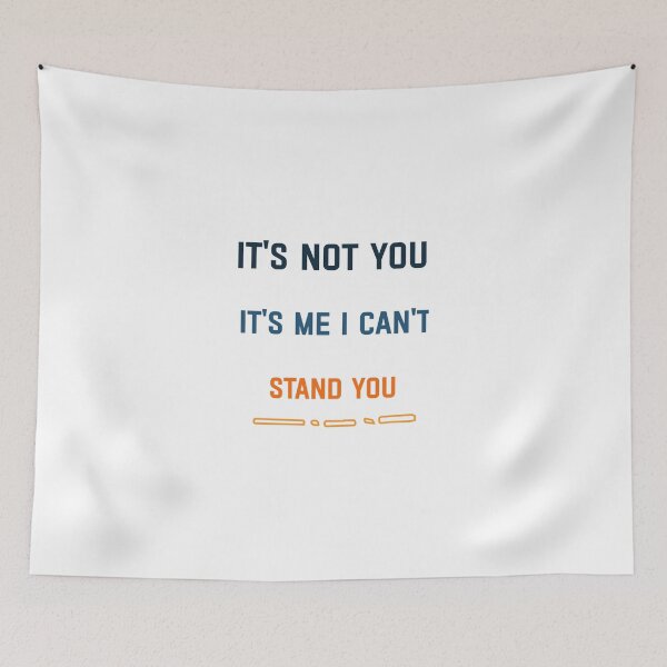 Item preview, It_s Not You It_s Me designed and sold by kamairoan.