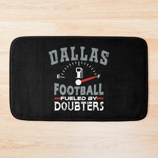 Item preview, Funny Dallas Pro Football - Fueled By Doubters   designed and sold by RoberPurdy.