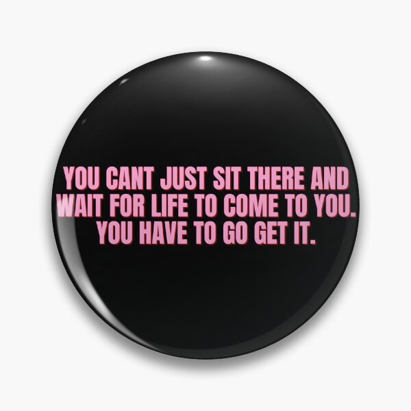 Item preview, You cant just sit there and wait for life to come to you - Damon Salvatore designed and sold by festivalzone.