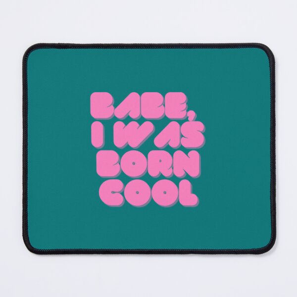 Item preview, ariana - babe, i was born cool - vpr designed and sold by elindstroms.