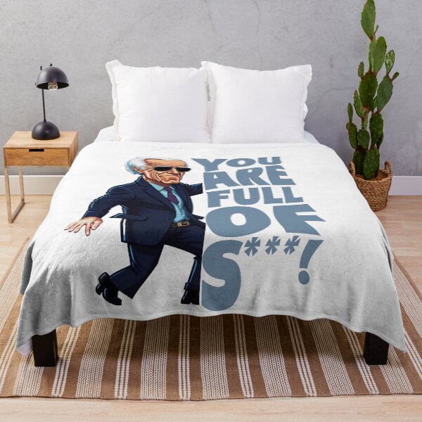 Item preview, You’re full of s***! , Joe biden designed and sold by DeluxBee.