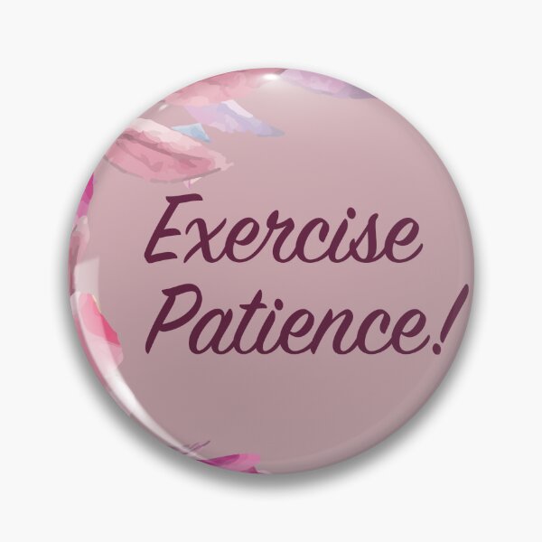 Item preview, 2023 Exercise Patience Convention - PinkGarden designed and sold by BestPlannerShop.