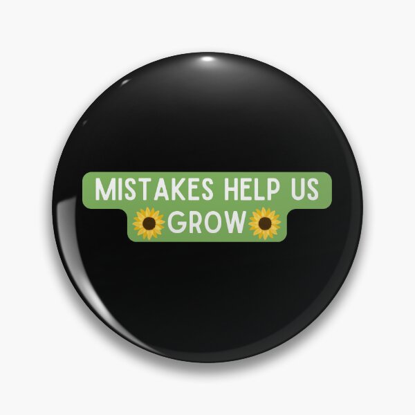 Item preview, Mistakes Help Us Grow designed and sold by StickerSparkle.