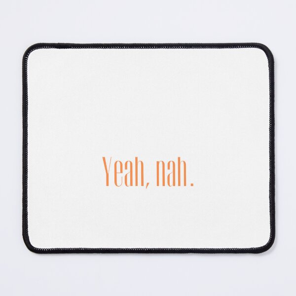 Item preview, Yeah, nah designed and sold by Lawlz.