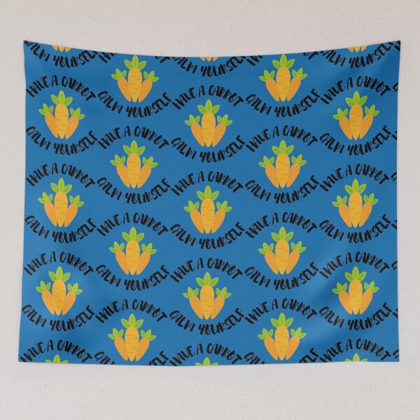 Item preview, Have A Carrot Calm Yourself   designed and sold by airate-lford.