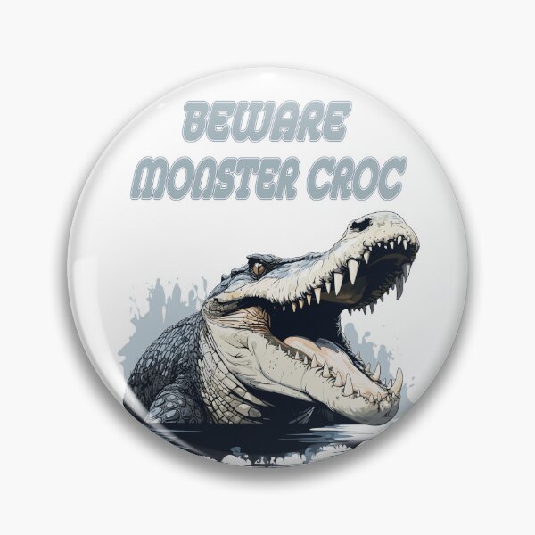 Item preview, Beware Monster Crocodile  designed and sold by LoneAngel.