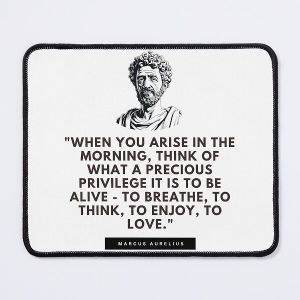 Item preview, The Privilege of Life - Marcus Aurelius designed and sold by The Stoic Sigma.