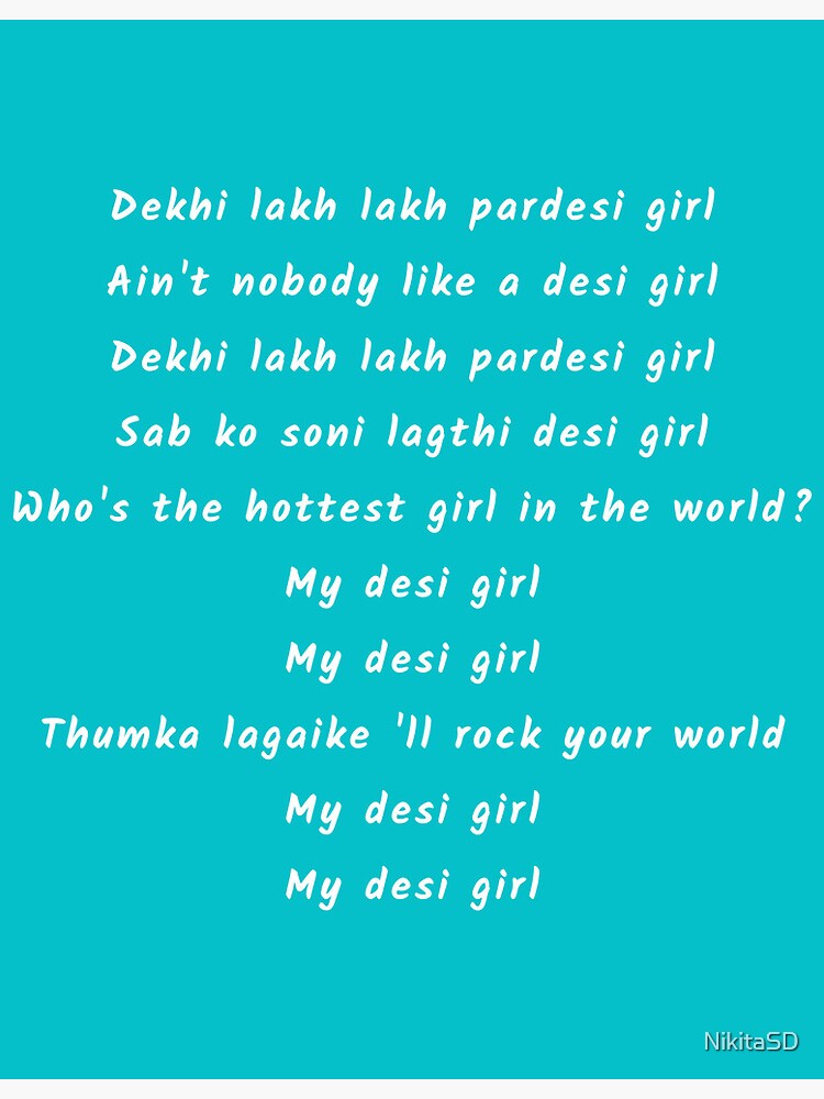Lyrics Desi Desi Ka Gana Lyrics Desi Desi Na Bola Kar Chhori Gana