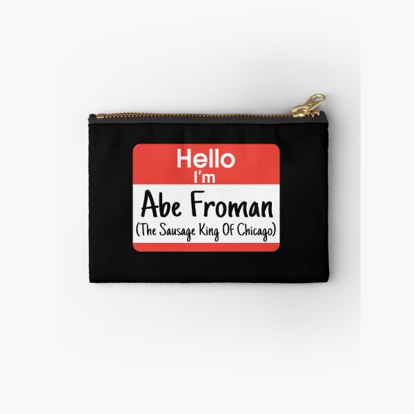 Item preview, Abe Froman - The Sausage King Of Chicago designed and sold by barrelroll909.