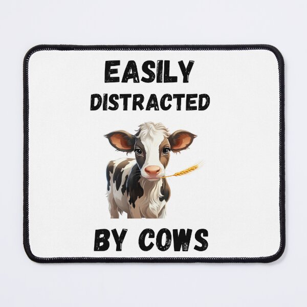 Item preview, Easily distracted by cows designed and sold by Hibiskusmond.