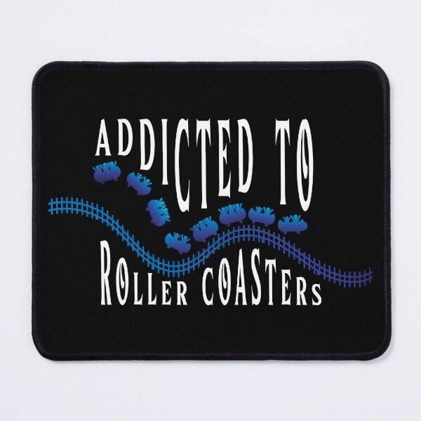 Item preview, Silhouette of a blue roller coaster with the text ADICTED TO ROLLER COASTERS designed and sold by Martapp.
