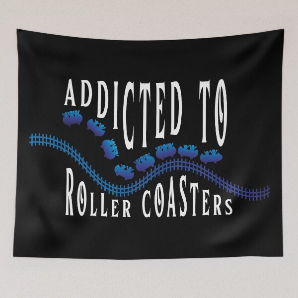 Item preview, Silhouette of a blue roller coaster with the text ADICTED TO ROLLER COASTERS designed and sold by Martapp.