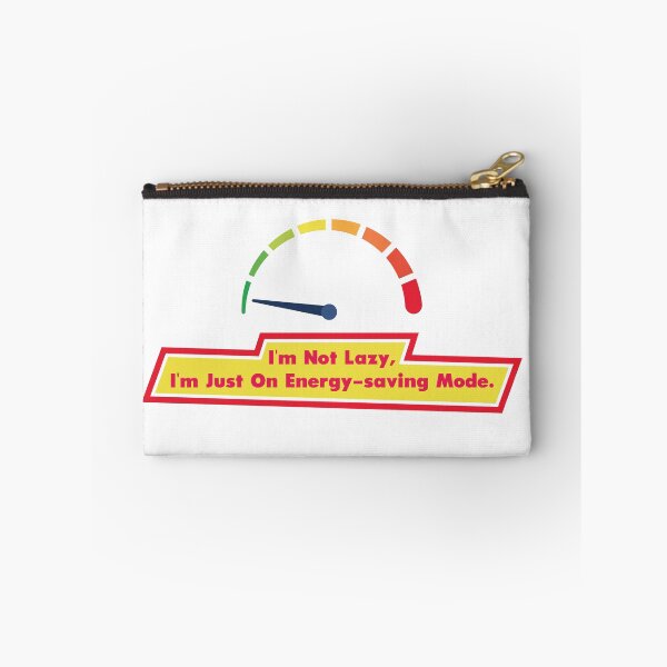 Item preview, I'm Not Lazy, I'm Just On Energy-Saving Mode designed and sold by cjgraphic.