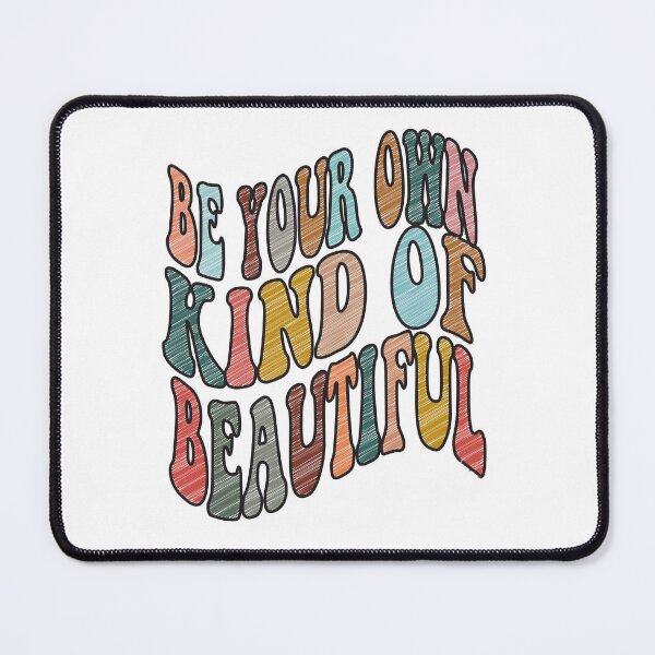 Item preview, Be your own kind of beautiful designed and sold by ClariseDesigns.