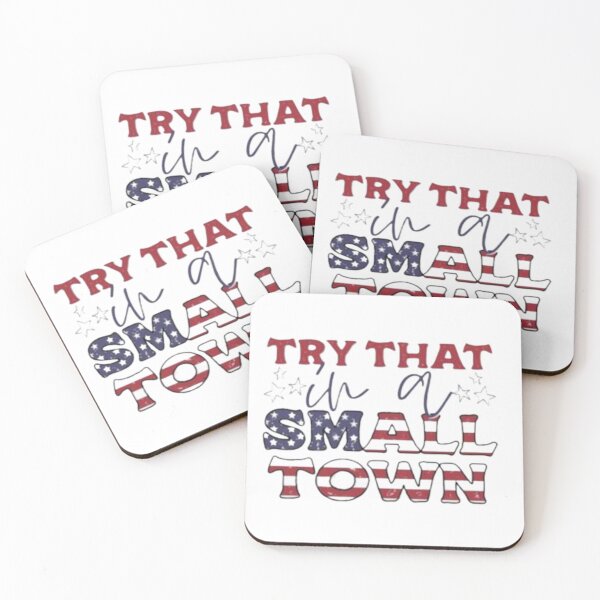 Item preview, Try That In A Small Town  designed and sold by TheYooperLife.