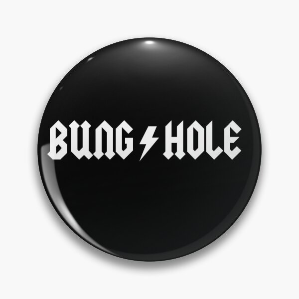 Item preview, Bung Hole designed and sold by barrelroll909.