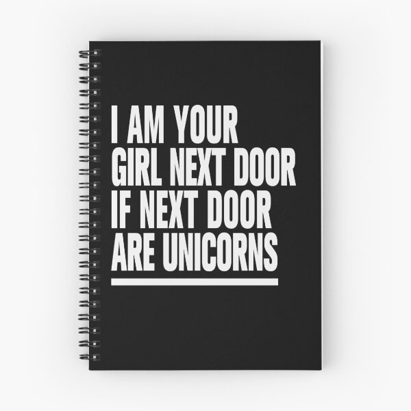 Item preview, I AM YOUR GIRL NEXT DOOR - IF NEXT DOOR ARE UNICORNS designed and sold by T UNIQUE.