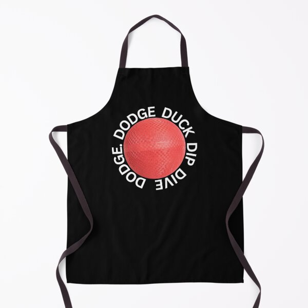 Item preview, Dodge Duck Dip Dive Dodge - Dodgeball Movie Quote designed and sold by barrelroll909.