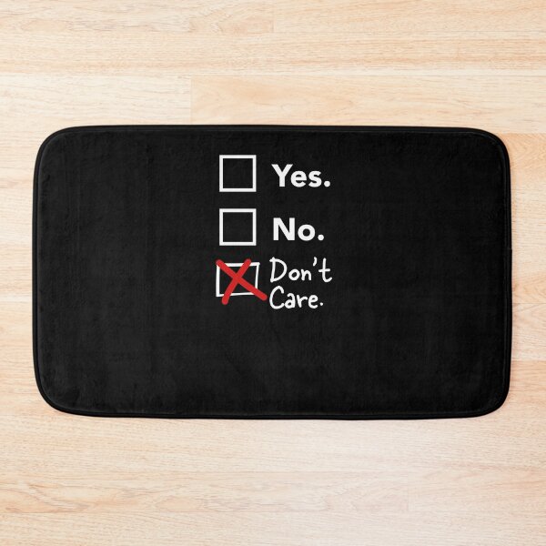 Item preview, Poll Dont Care Yes No Funny Sarcastic Ironic designed and sold by SuperFreshArt.