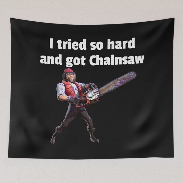Item preview, I tried so hard and i got chainsaw / Tree Surgeon / Logger / Chainsaw / Arborist  designed and sold by Tee Hub.