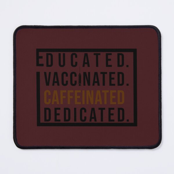 Item preview, educated vaccinated caffeinated dedicated 	   	 designed and sold by hountrxlipe51.