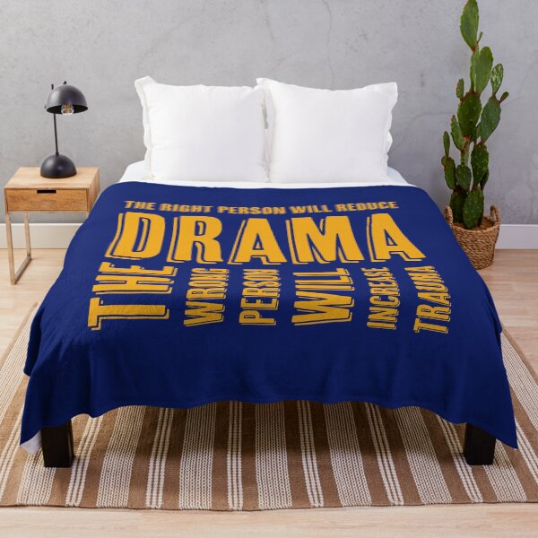 Item preview, The right person will reduce drama, the wrong person will increase trauma designed and sold by SandaArtDesign.